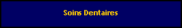 Zone de Texte: Soins Dentaires