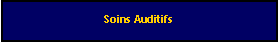 Zone de Texte: Soins Auditifs